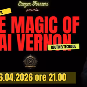 UMI Project Live Conference – THE MAGIC OF DAI VERNON (Studiando Dai Vernon) – Lesson 4 (April 6, 2026) (Incontri Magici)