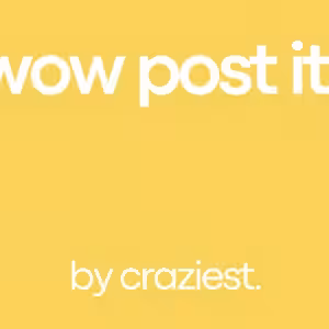 Craziest – Wow Post-It