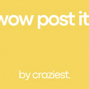 Craziest – Wow Post-It