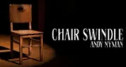 Andy Nyman – Chair Swindle