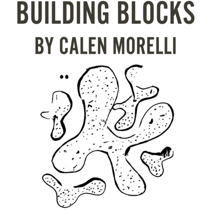 Building Blocks by Calen Morelli