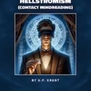 Hellstromism by U.f. Grant