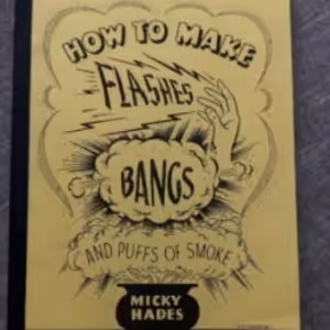 How To Make Flashes, Bangs And Puffs Of Smoke by Micky by Micky Hades Excellent