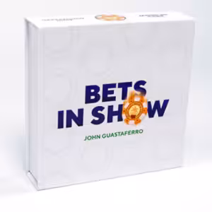Bets in Show by John Guastaferro