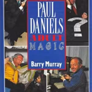 Paul Daniels Adult Magic by Murray Barry
