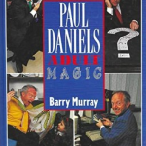 Paul Daniels Adult Magic by Murray Barry
