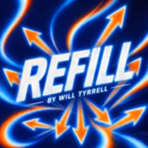 Refill by Will Tyrrell (Instant Download)