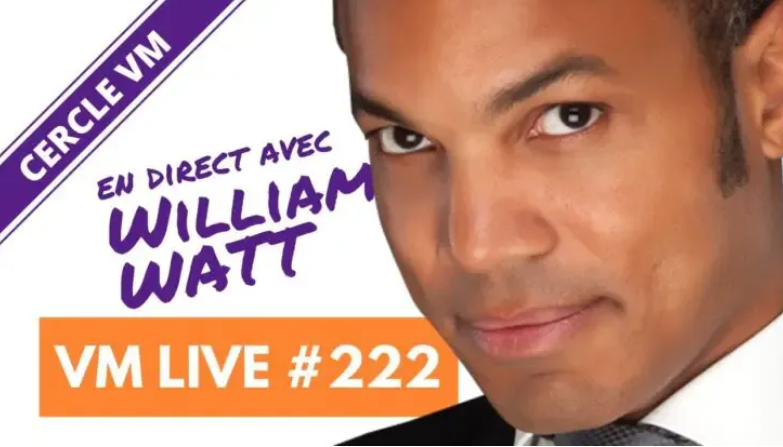 VM Live #222 William Watt