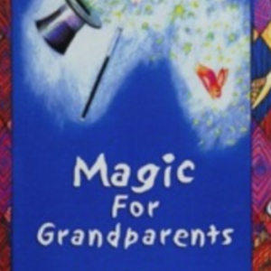 Magic For Grandparents by Peter Sosna