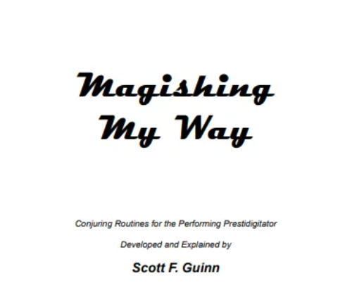 Magishing My Way by Scott Guinn