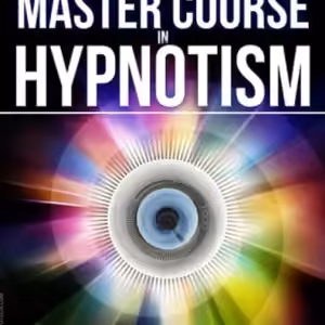The New Master Course In Hypnotism by Harry Arons